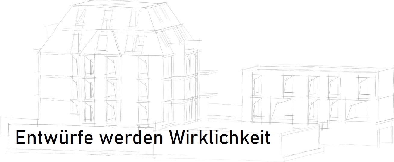 Entwürfe werden Wirklichkeit